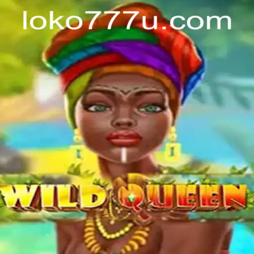 Explorando o Universo de WildQueen: O Novo Jogo Sensação com Loko777